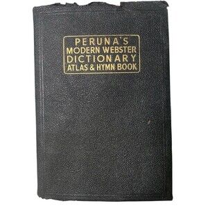 1940 Peruna's Modern Webster Dictionary Atlas & Hymn Book Soft Cover